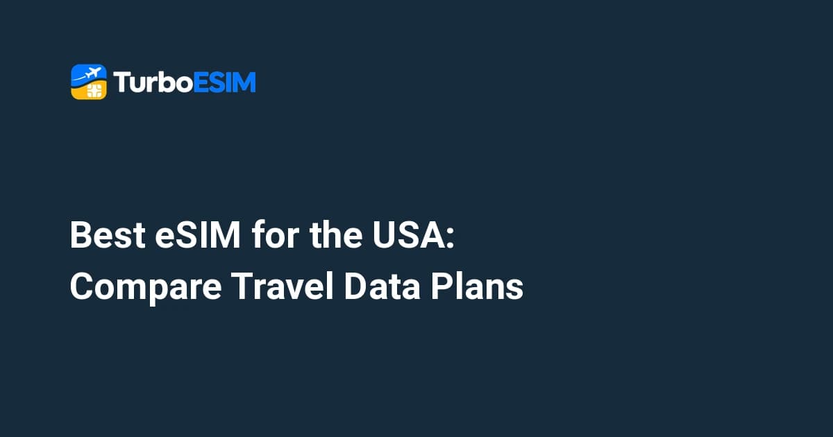 Best eSIM for the USA: Compare Travel Data Plans